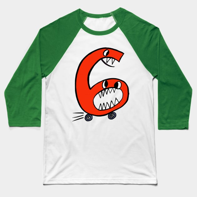 Monster Number 6 - happy sixth birthday! Baseball T-Shirt by heyK